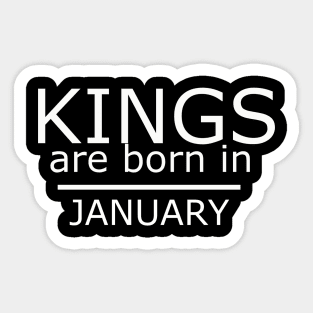 kings are born in january Sticker